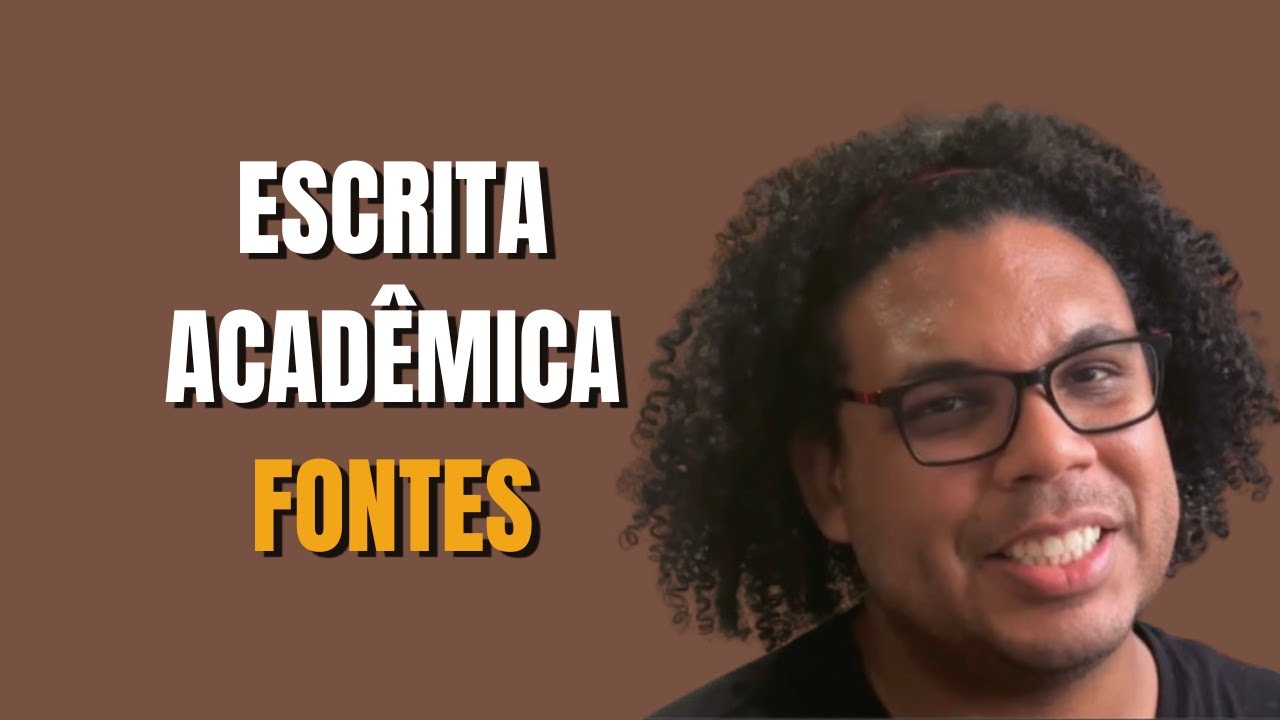 Escrita Acadêmica - Fontes