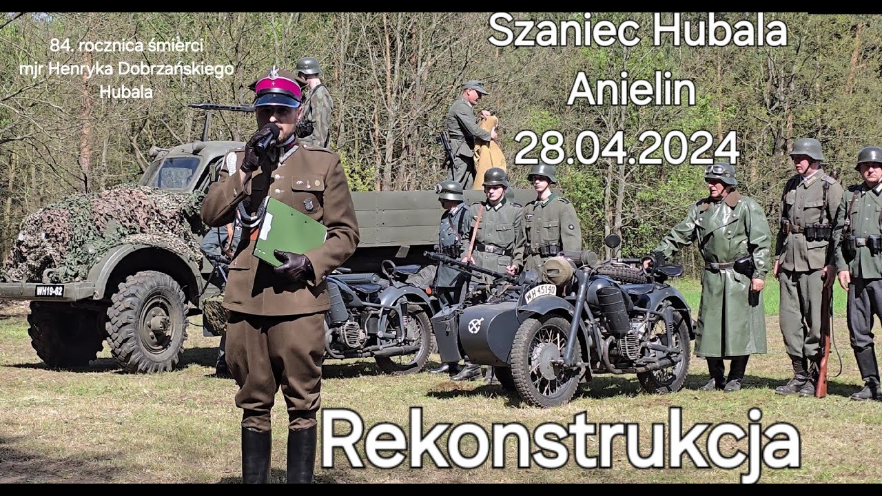 HUBAL Rekonstrukcja 84. rocznica śmierci Henryka Dobrzańskiego Anielin 2024 Szaniec OdkrywamOdkryte