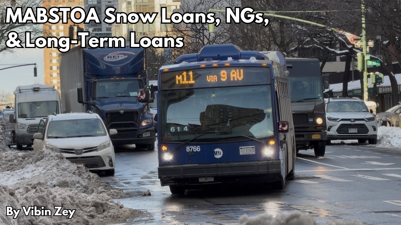Busfanning Snow Loans, Orion VII NGs, & Bronx Long Term Loans (MABSTOA)