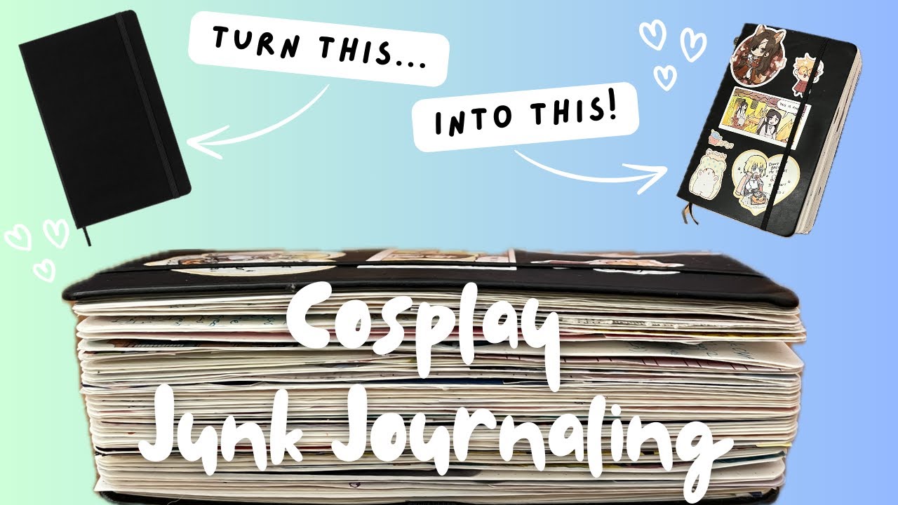 Junk Journaling for Cosplay 📓💖 why I started and how to make your own!