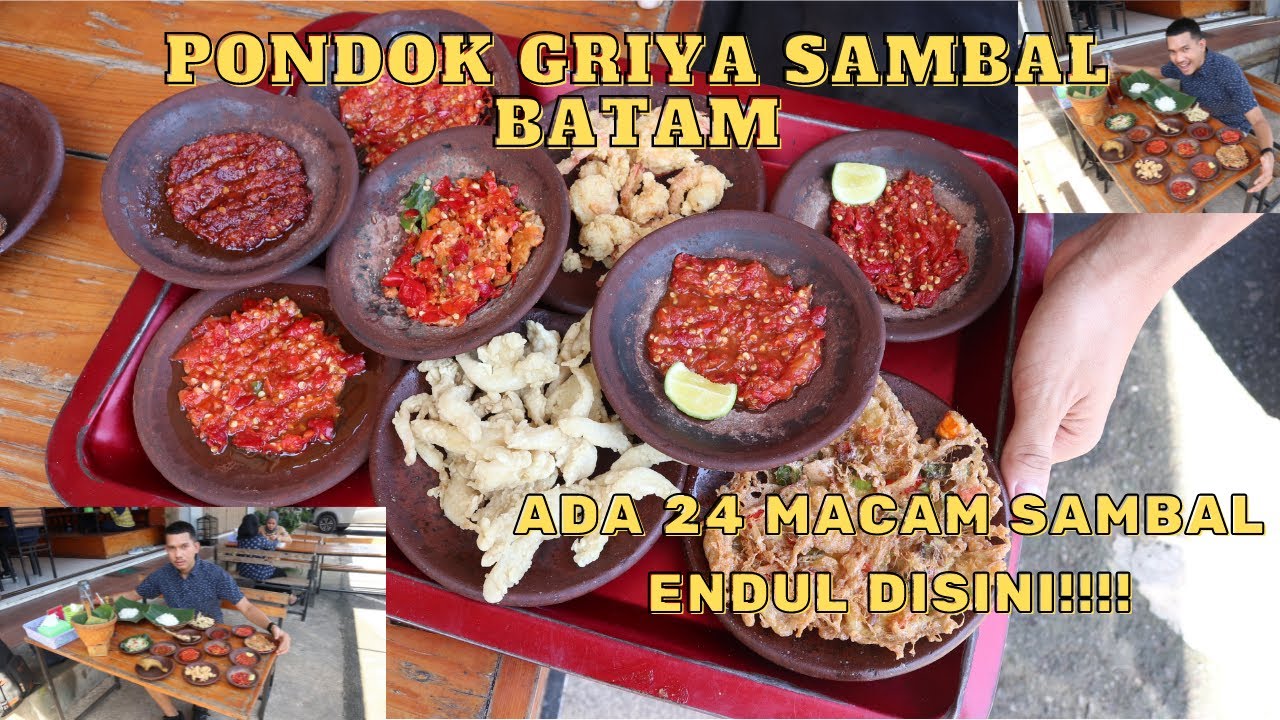 NYOBAIN 24 MACAM SAMBAL DI PONDOK GRIYA SAMBAL BATAM !!! NASI SEBAKUL NGK BAKALAN CUKUP....