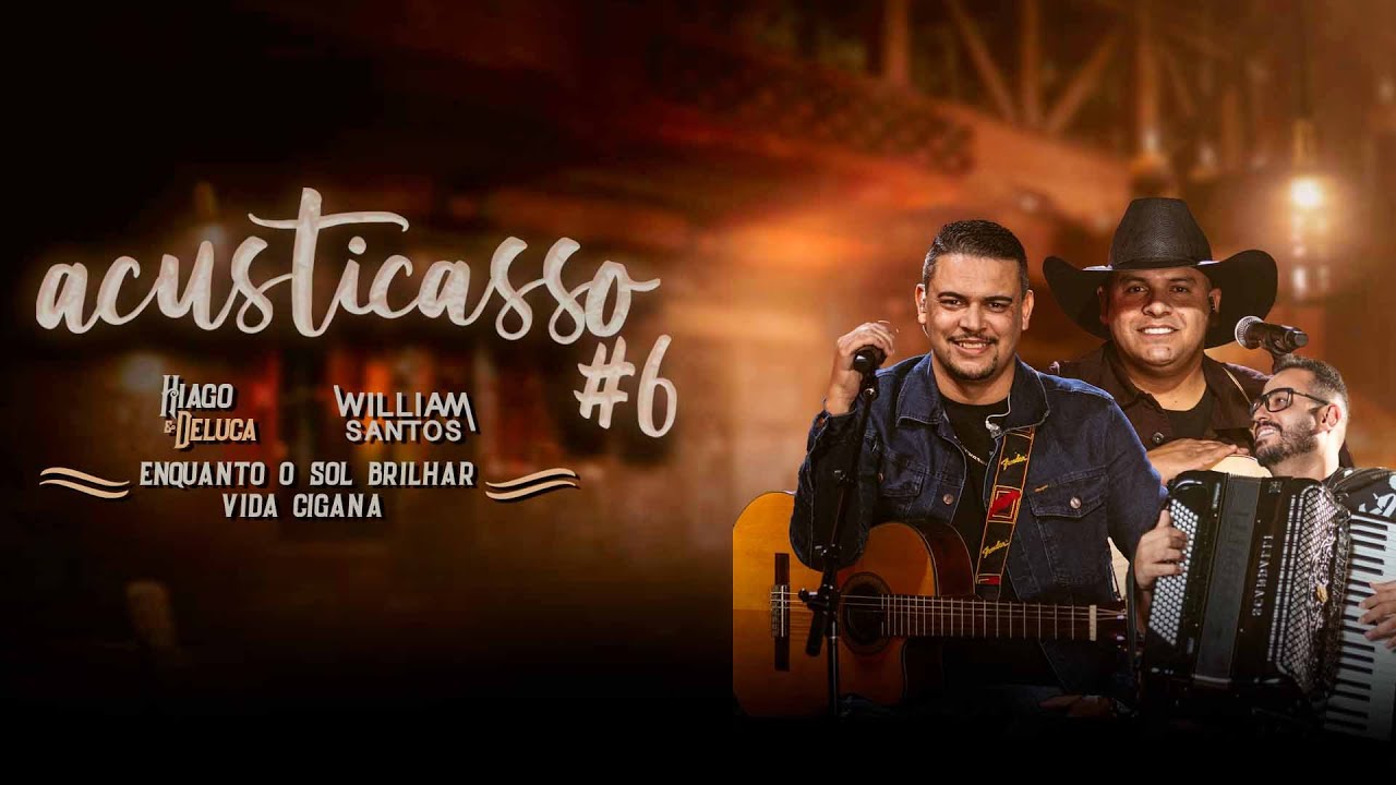 Enquanto o Sol Brilhar / Vida Cigana - Hiago & De Luca, William Santos (COVER)