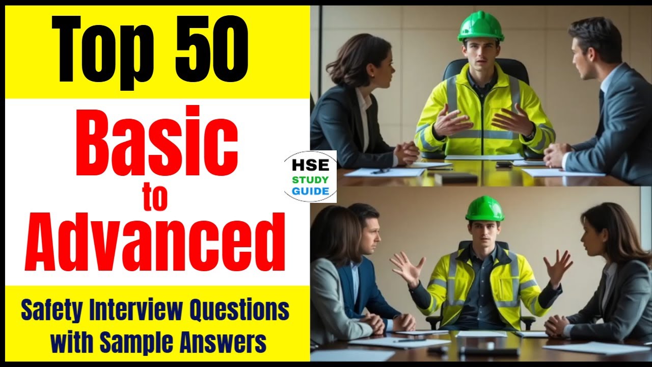 Top 50 Basic to Advanced Safety Interview Questions with Sample Answers @hsestudyguide