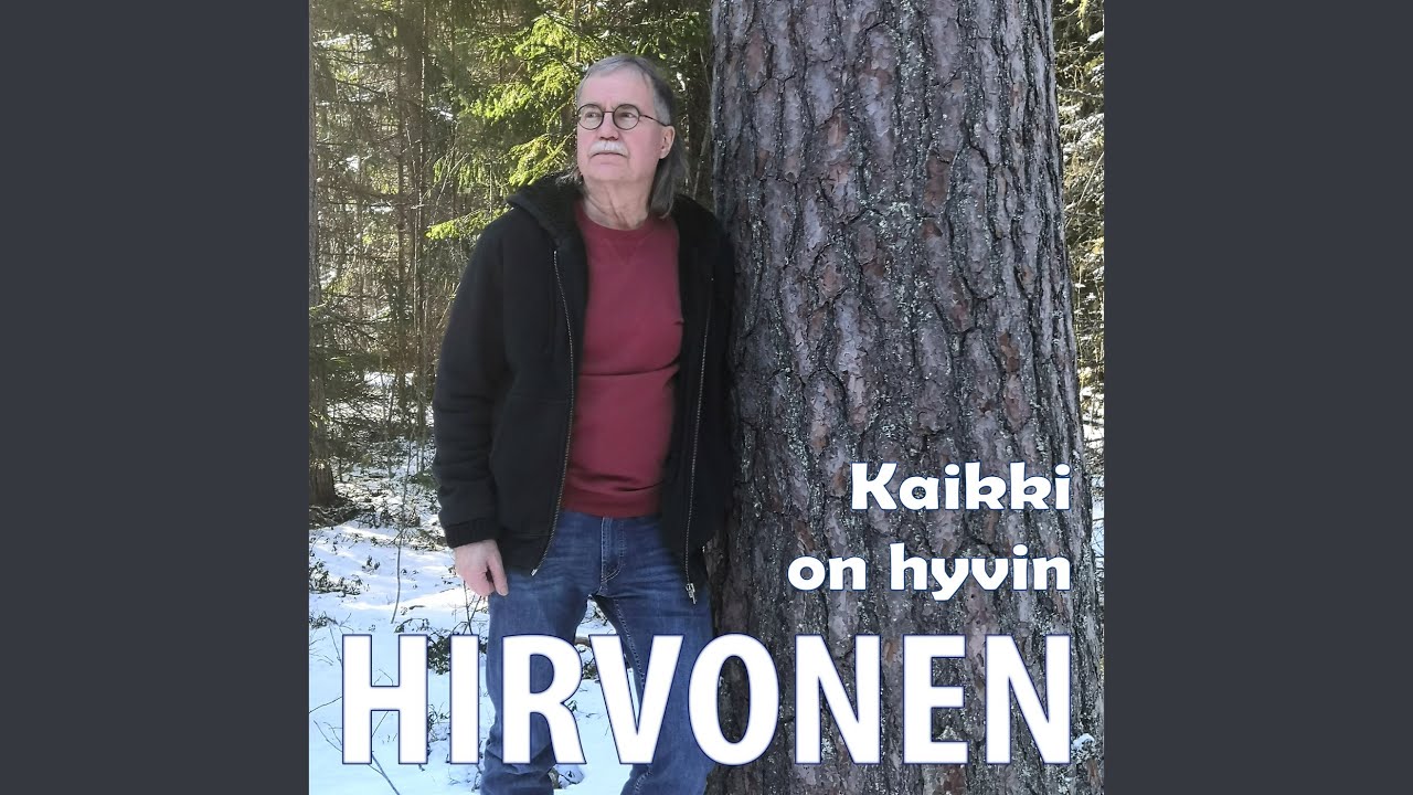 Kaikki on hyvin