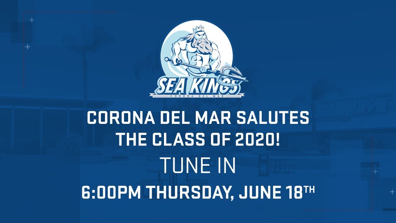 Corona Del Mar High School Salutes the Class of 2020