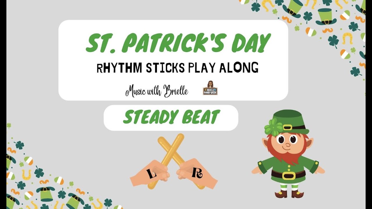 St.Patrick's Day  Rhythm Sticks Steady beat play along