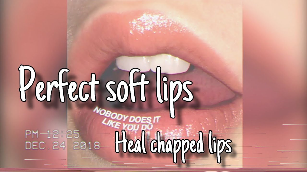 Perfect soft lips/ Heal chapped lips 👄 [forced] subliminal