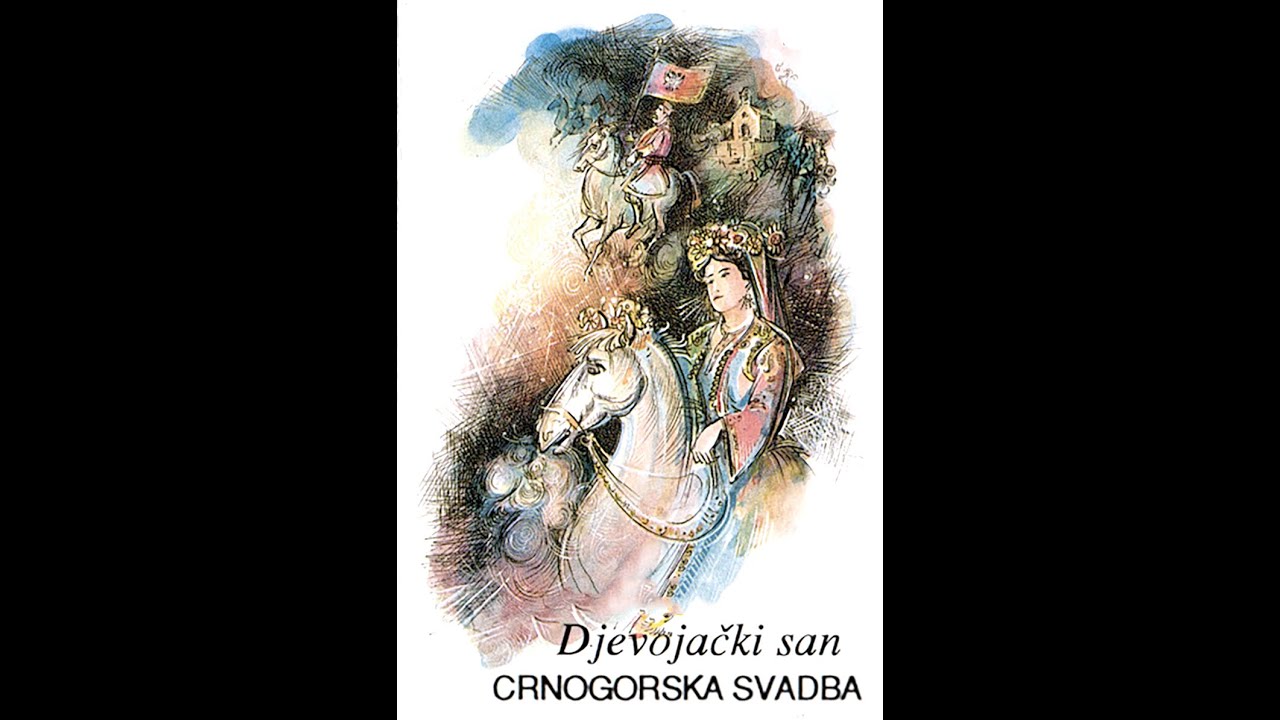 Djevojački san (Crnogorska svadba) - režija Slavko Kovačević