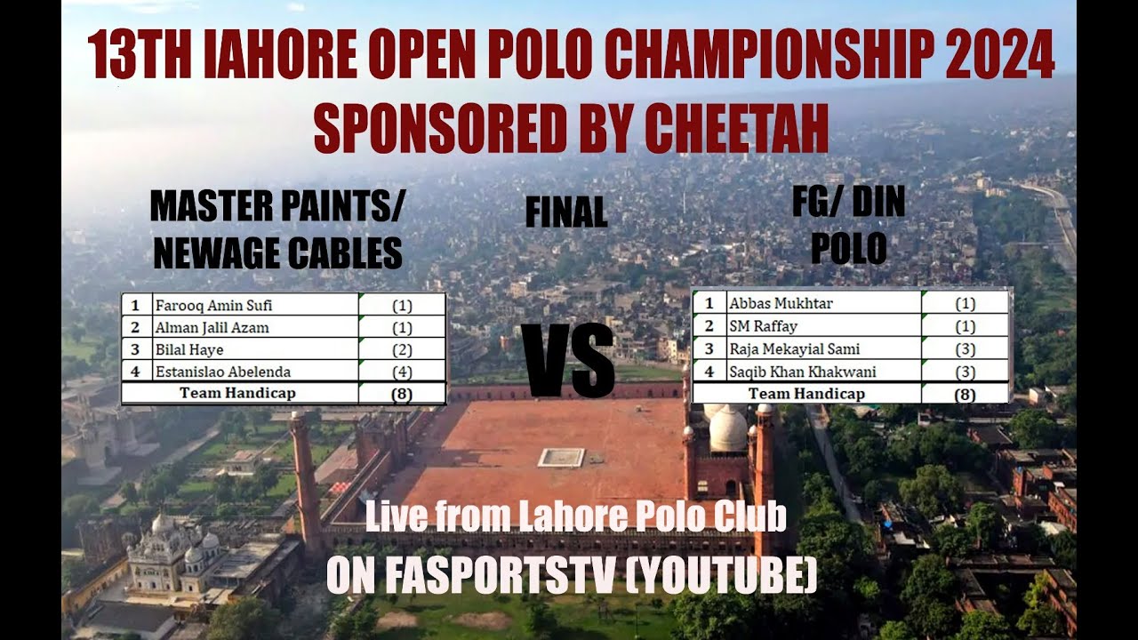 13th Open Lahore Polo Championship 2024 | Main Final | FG/Din Polo vs Master Paints / Newage Cables