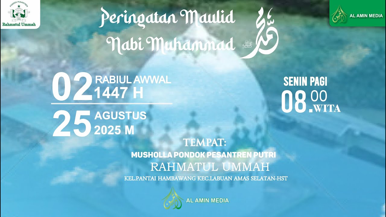 PERINGATAN MAULID NABI MUHAMMAD SAW DI PONDOK PESANTREN PUTRI RAHMATUL UMMAH-HST 1447 H