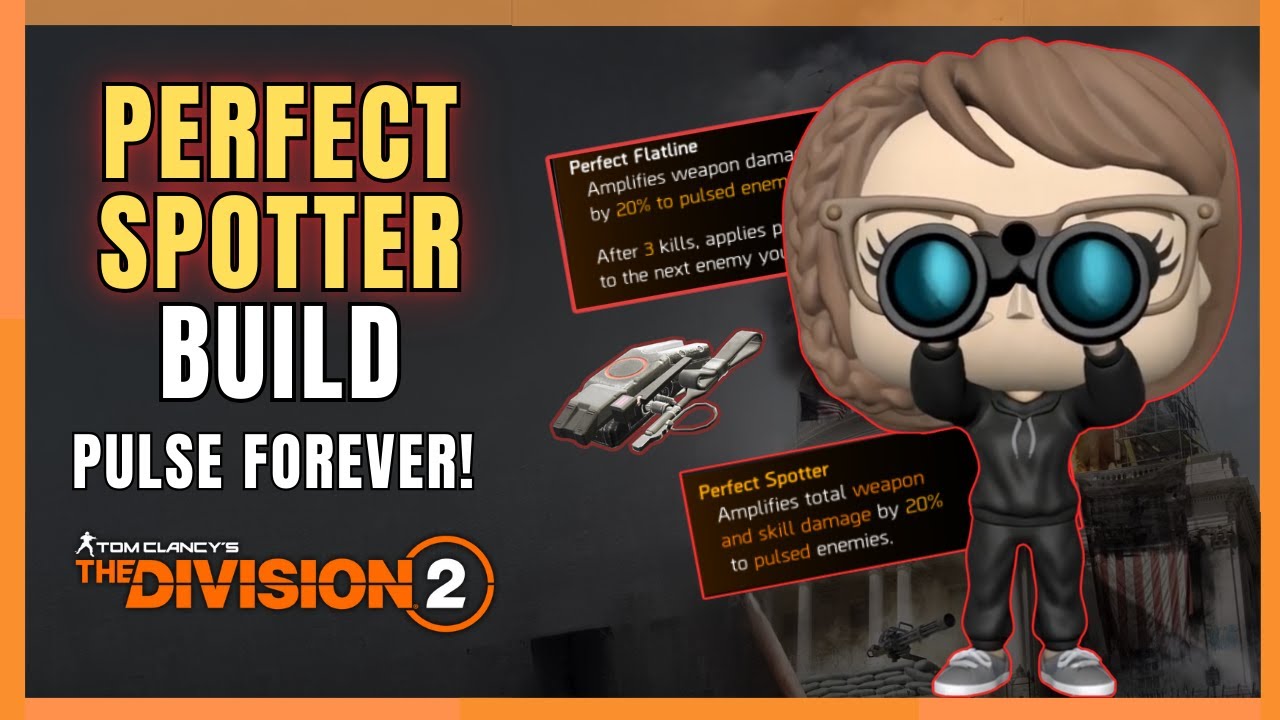 The PERFECT Perfect Spotter Build | The Division 2 | Y6S3