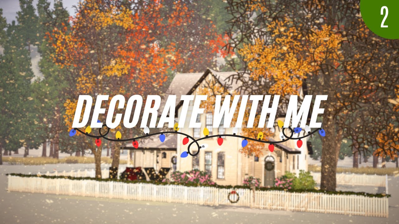 Holiday Decorating While You Relax - Part 2❄️ | Decorating in the Sims 3