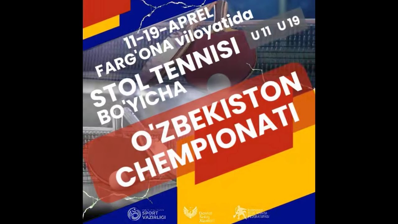 Farg'ona viloyatida STOL TENNISI BO'YICHA O'ZBEKISTON CHEMPIONATI (U11 - U19)