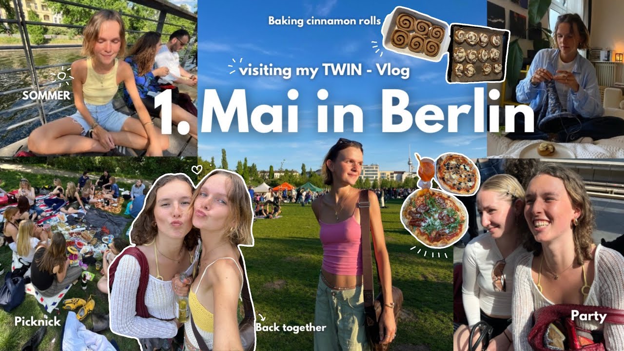 Twins in Berlin🫂-Vlog🌟1. Mai🌸🍾Zimtschnecken backen🧁🍯 Party🪩 Flohmärkte👜| Mel‘s Leben