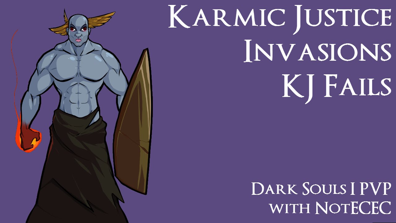 Dark Souls PVP - Karmic Justice Invasion FAILS