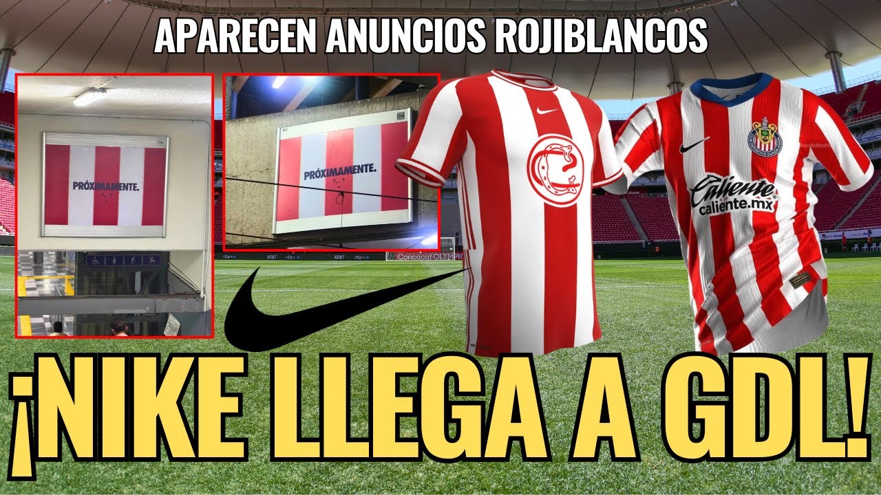 🚨 ¡NOTICIAS CHIVAS: Llega NIKE a la ciudad de GUADALAJARA! Trato HECHO para el CAMBIO 🚨