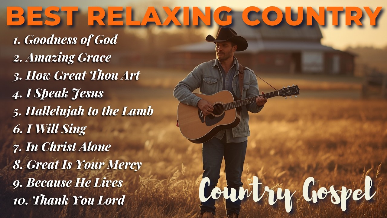 Goodness of God – Relaxing Southern Country Gospel Worship | Faithful Love & Comfort