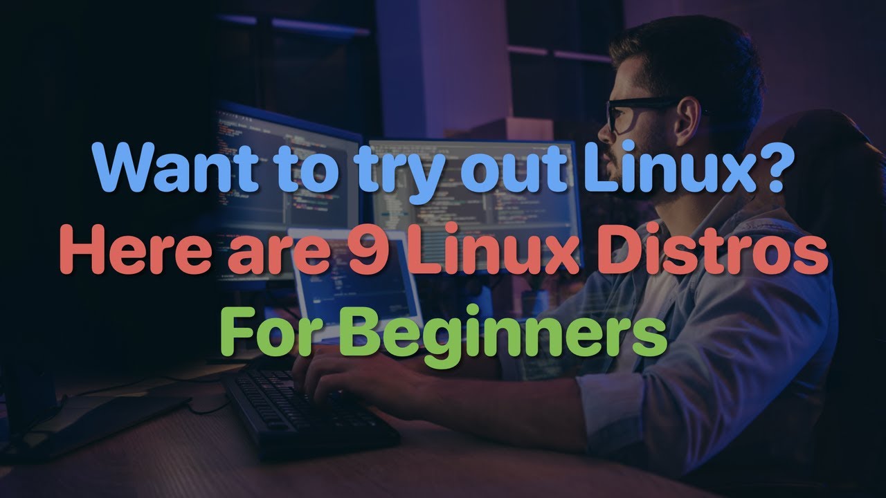9 дистрибутивов Linux для начинающих
