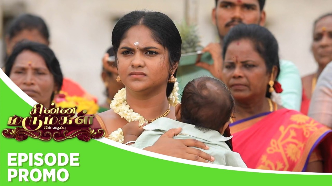 Chinna Marumagal | Episode Promo | 7th September 2026