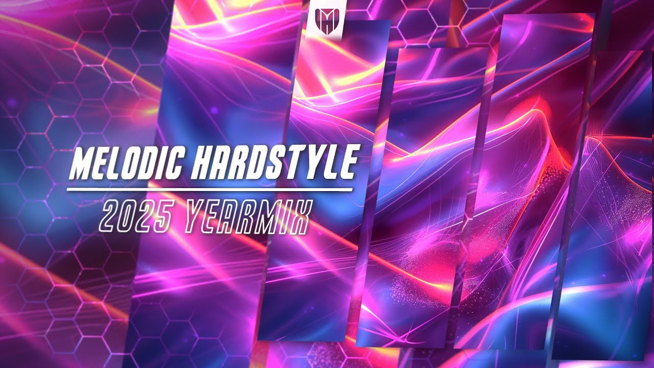 Melodic Hardstyle | Yearmix 2025