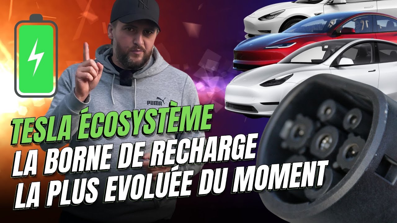 La MEILLEURE BORNE de RECHARGE pour VEHICULE ELECTRIQUE du moment est là ! TESLA INCLUS