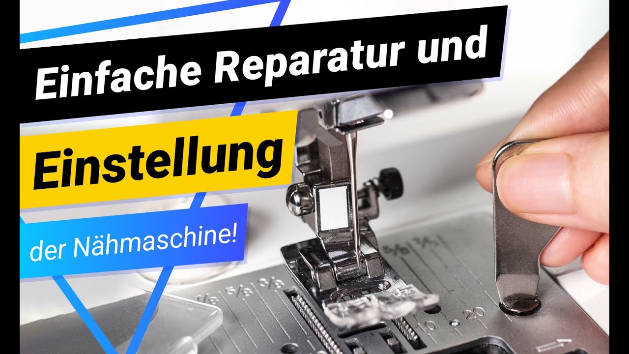 💯 Eine einfache Reparatur und Einrichtung der Nähmaschine, die jede 🧵 Näherin  durchführen kann!