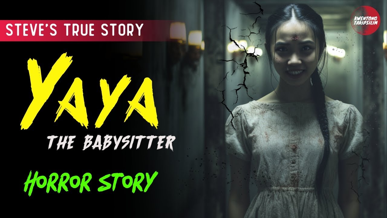 YAYA HORROR STORY | STEVE'S STORY | TRUE HORROR STORY | TAGALOG HORROR STORIES