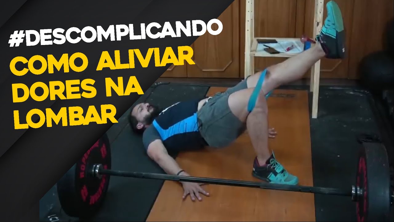 #045 DEScomPLICANDO - Como aliviar dores na lombar
