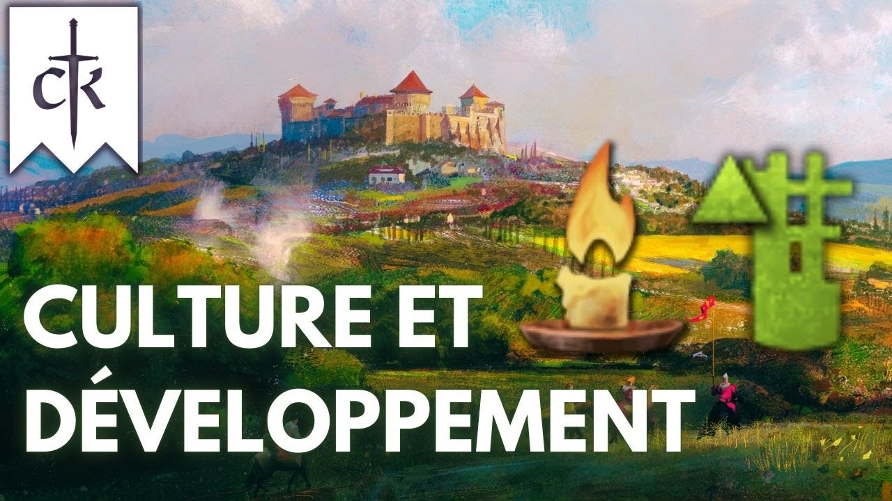 Guide Crusader Kings 3 - Culture & D&eacute;veloppement FACILE