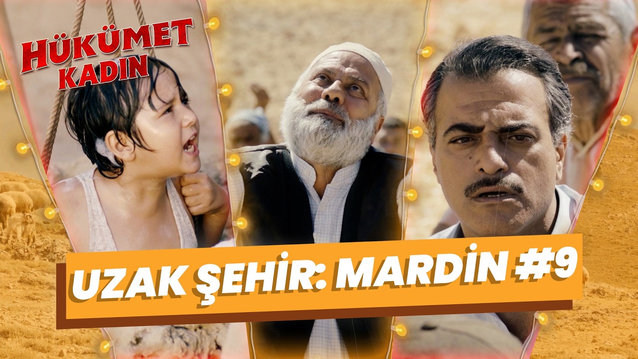 Uzak Şehir: Mardin #9 - Hükümet Kadın