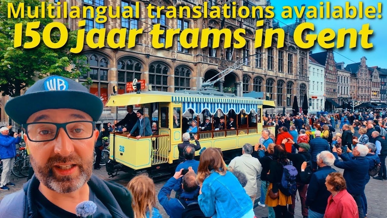 Tramfeest in Gent: 150 jaar Gentse Trams! (Subtitels, Sous-Titres, Undertitel)
