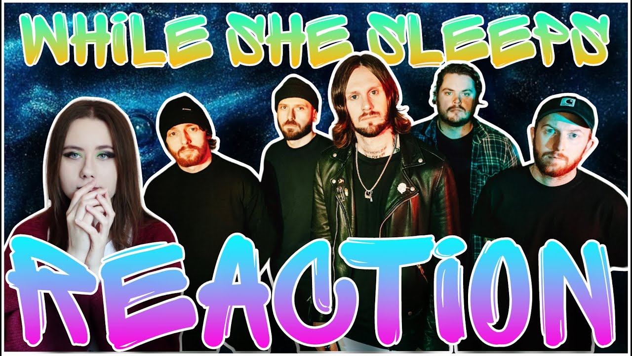They'll make you cry! While She Sleeps - To The Flowers/ Reaction/ English subtitles/