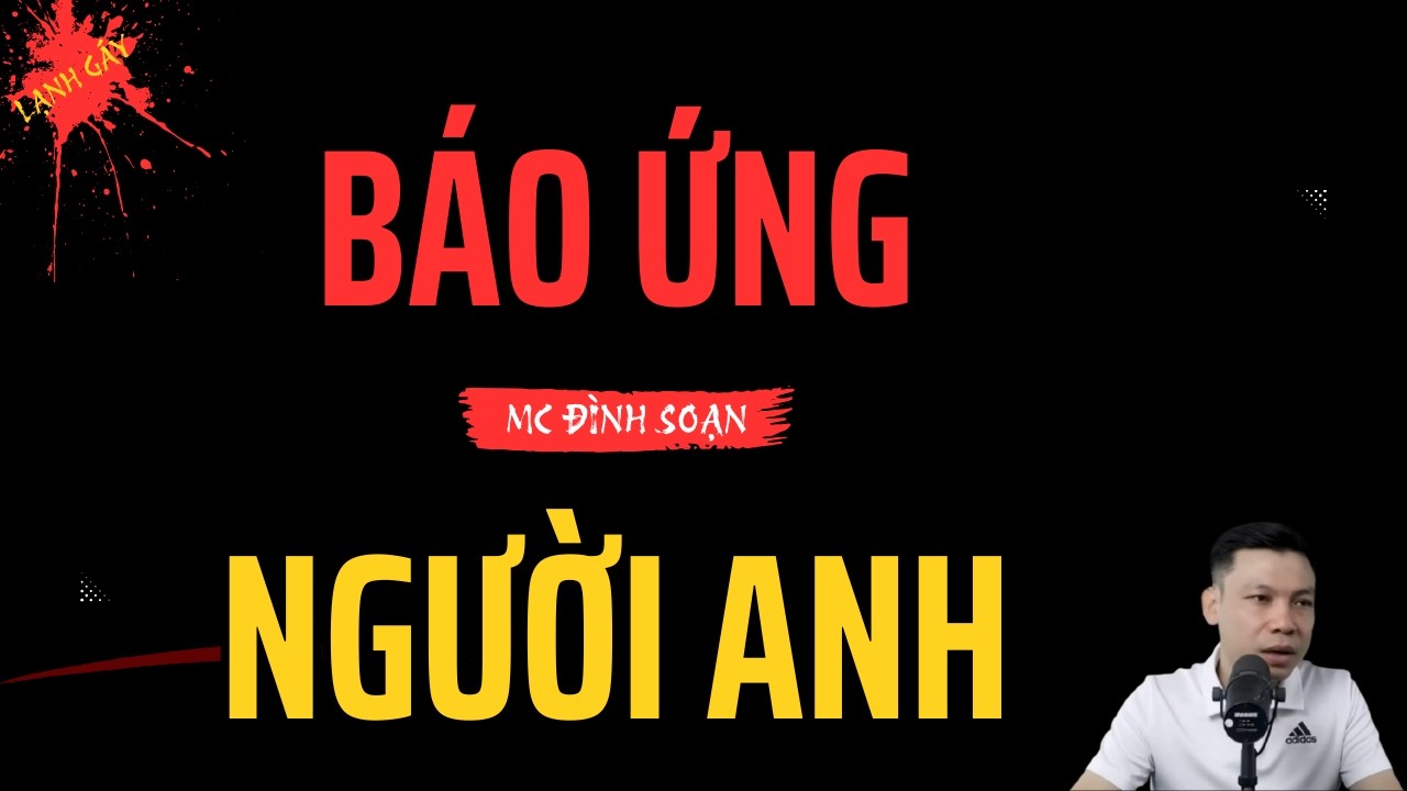 Truyện Ma Có Thật: Báo Ứng Người Anh – Ác Nghiệp Trở Lại Và Cái Kết Đáng Sợ | MC Đình Soạn