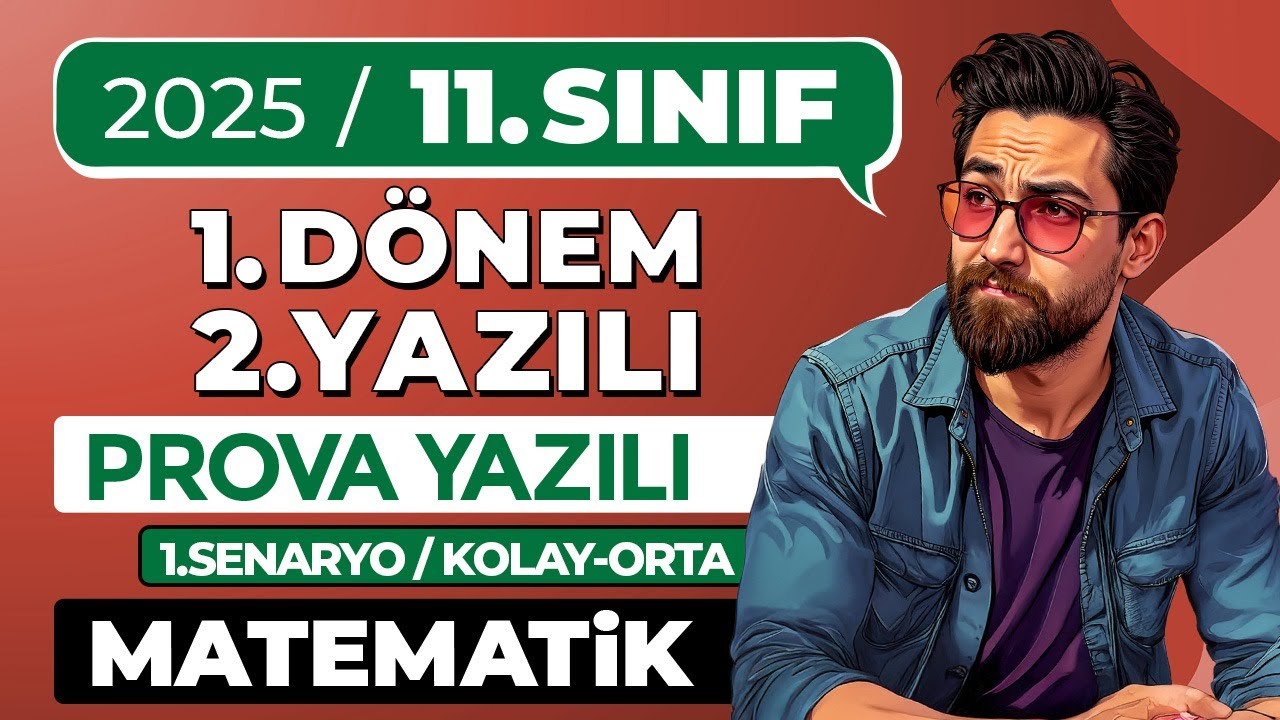 11.Sınıf 1.Dönem 2.Yazılı Provası | 1. Senaryo | 12.Sınıf Matematik