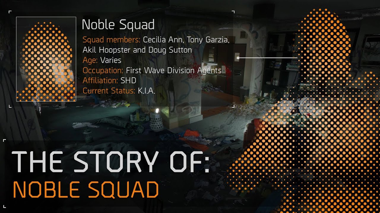 The Division™ 1.8.2 - The Story of Noble Squad