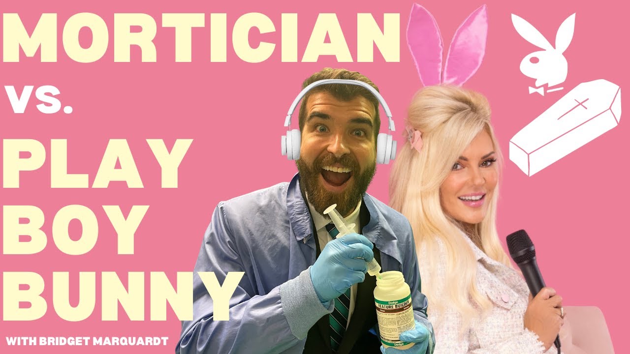 Mortician VS. Playboy Bunny ☠️🐇 w/ Bridget Marquardt!