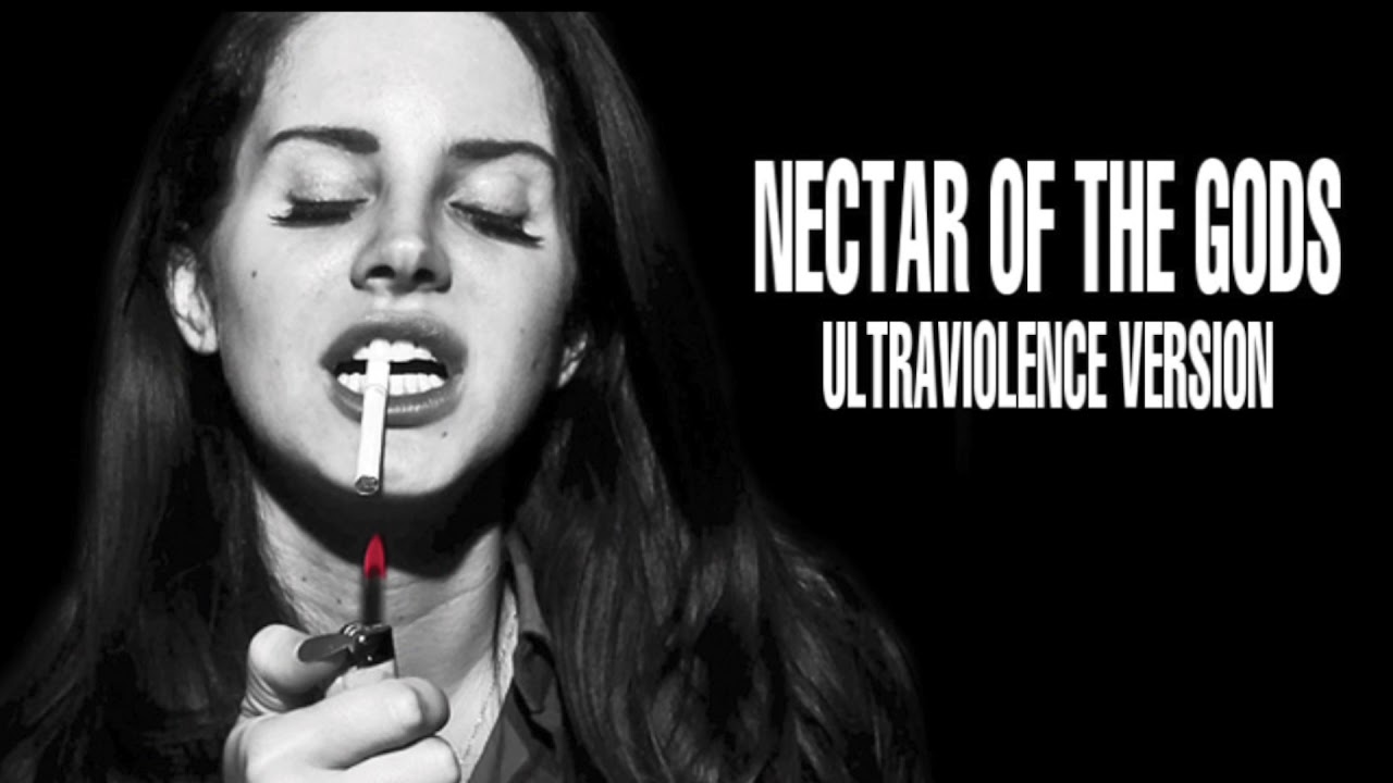 Lana Del Rey - Nectar Of The Gods (Ultraviolence Version 1)