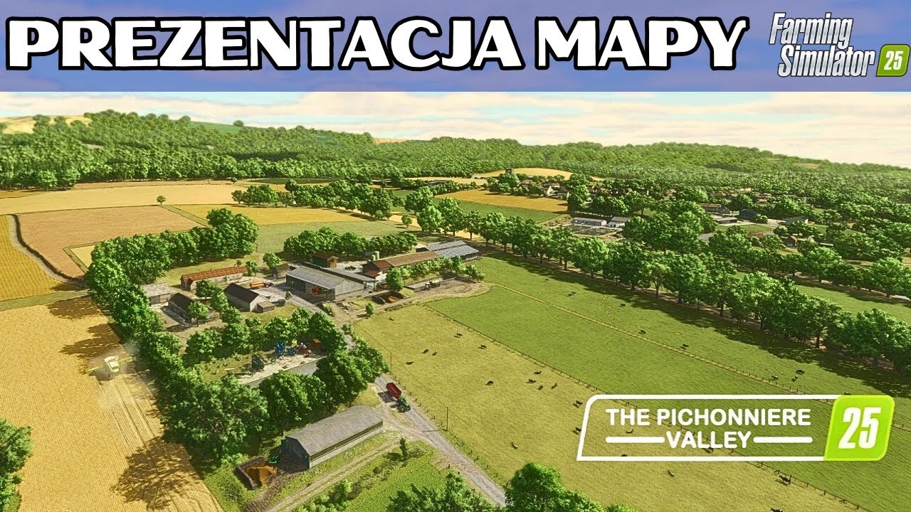 Pichonni&egrave;re Valley - Autoryzowana Replika Rzeczywistej Farmy! do FS25