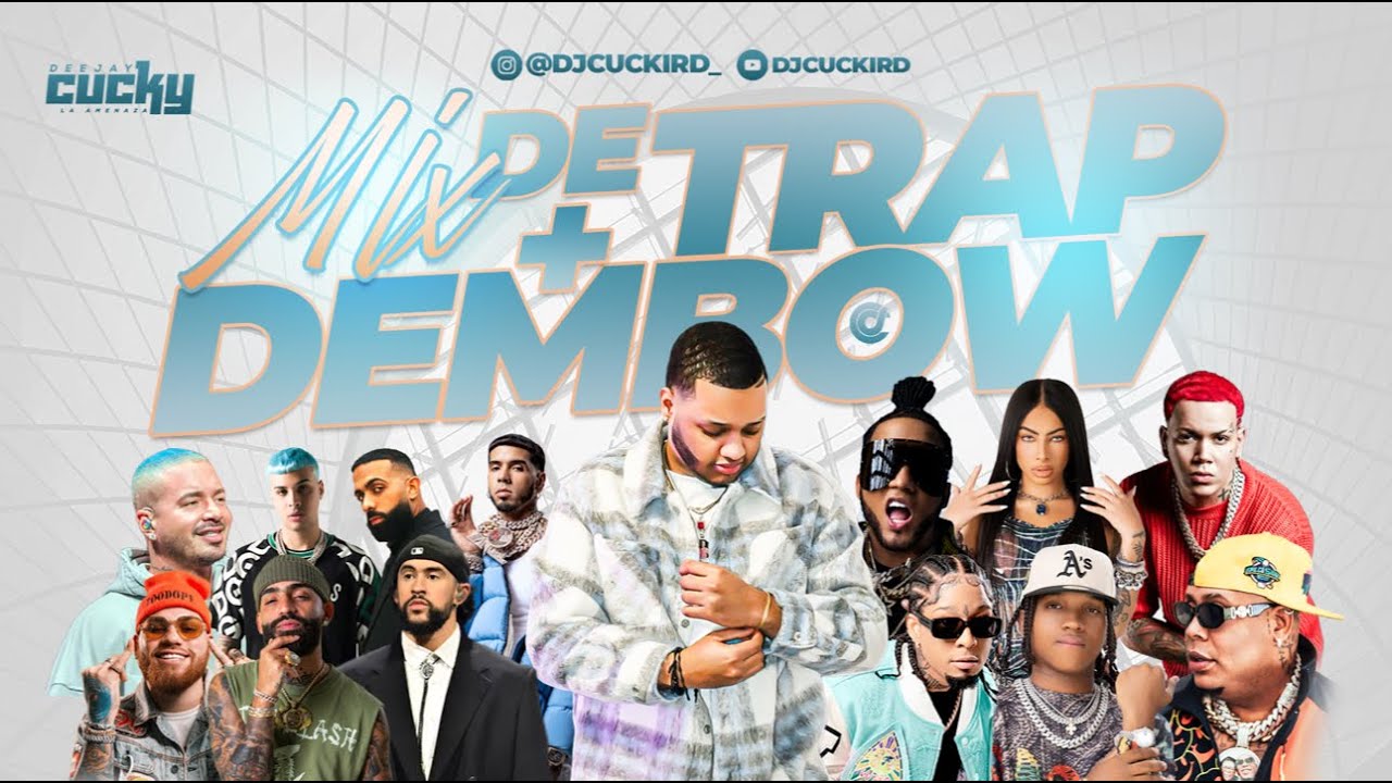 MIX DE TRAP + DEMBOW🔥 #DJCUCKIRD #trap #dembow