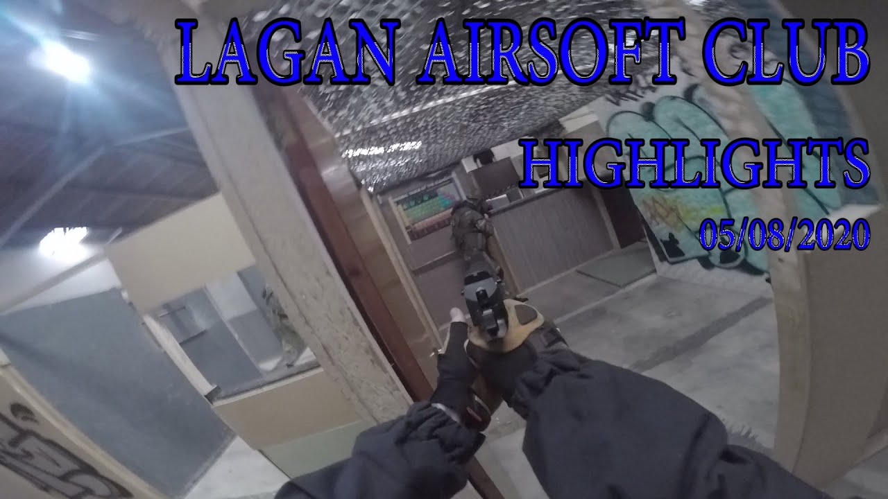 Lagan Airsoft Club Highlights 05/08/20