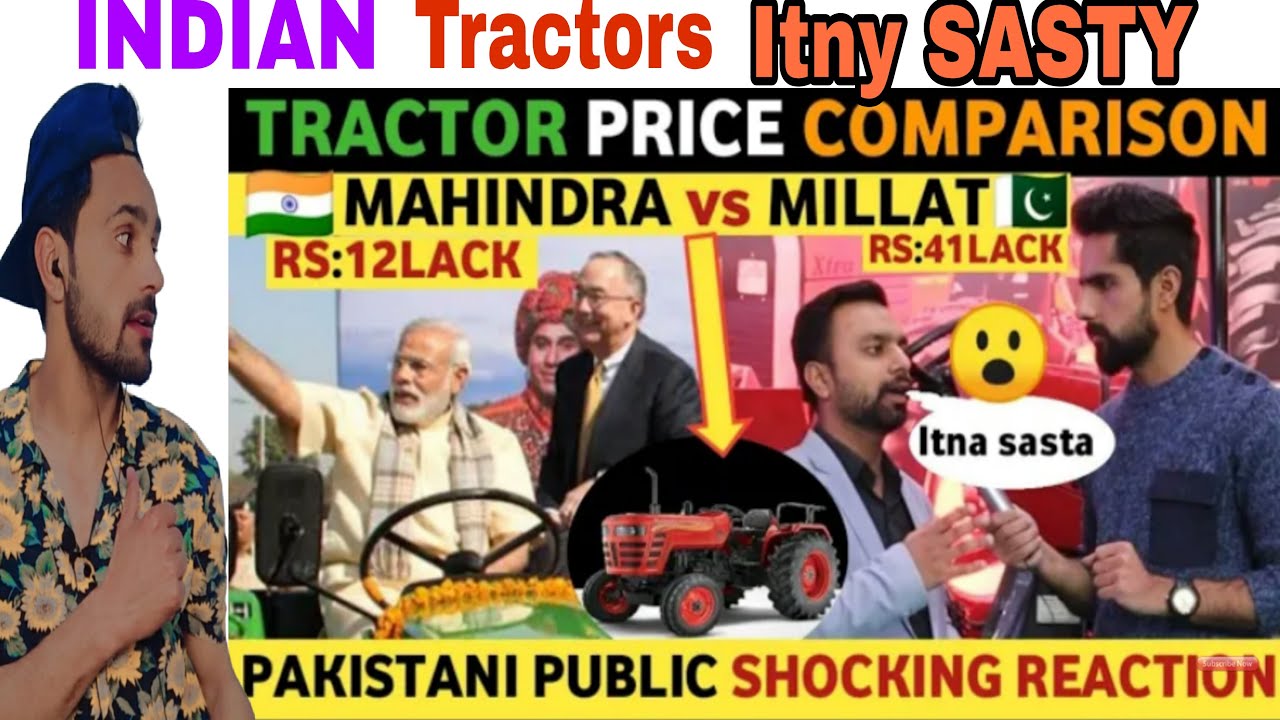 TRACTOR PRICE COMPARISON INDIA🇮🇳 VS PAKISTAN🇵🇰 | PAKISTANI PUBLIC SHOCKING REACTION ON INDIA