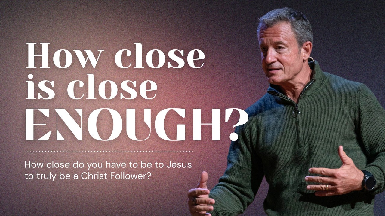 How Close Do I Have to Be to Jesus to Truly Be a Christ Follower?