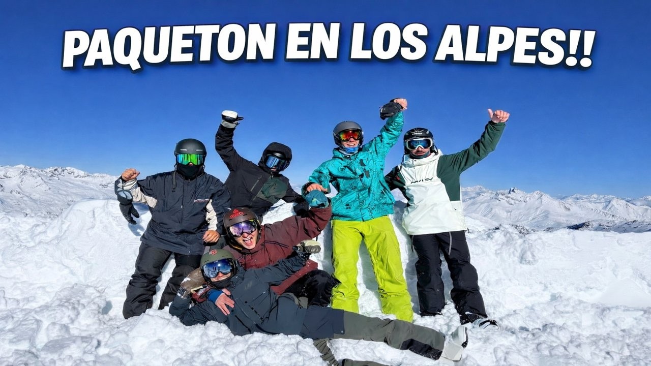 PAQUETON EN LOS ALPES!!!