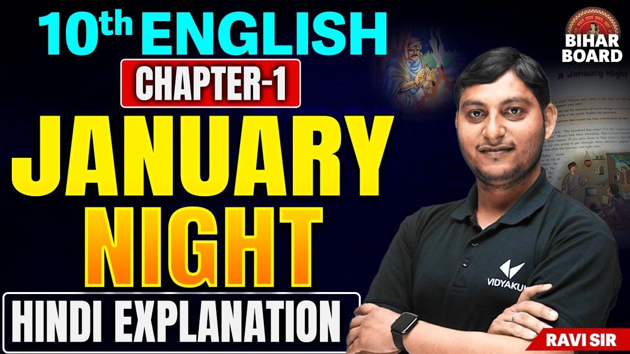 January Night Class 10 Hindi Explanation | 10th English Reader Panorama Chapter 1 Bihar Board