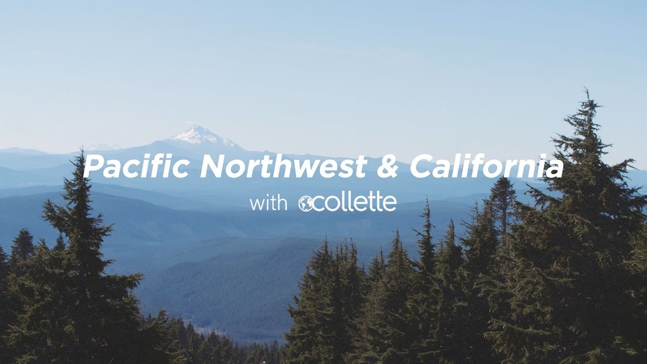 Visit the Pacific Northwest and California with Collette