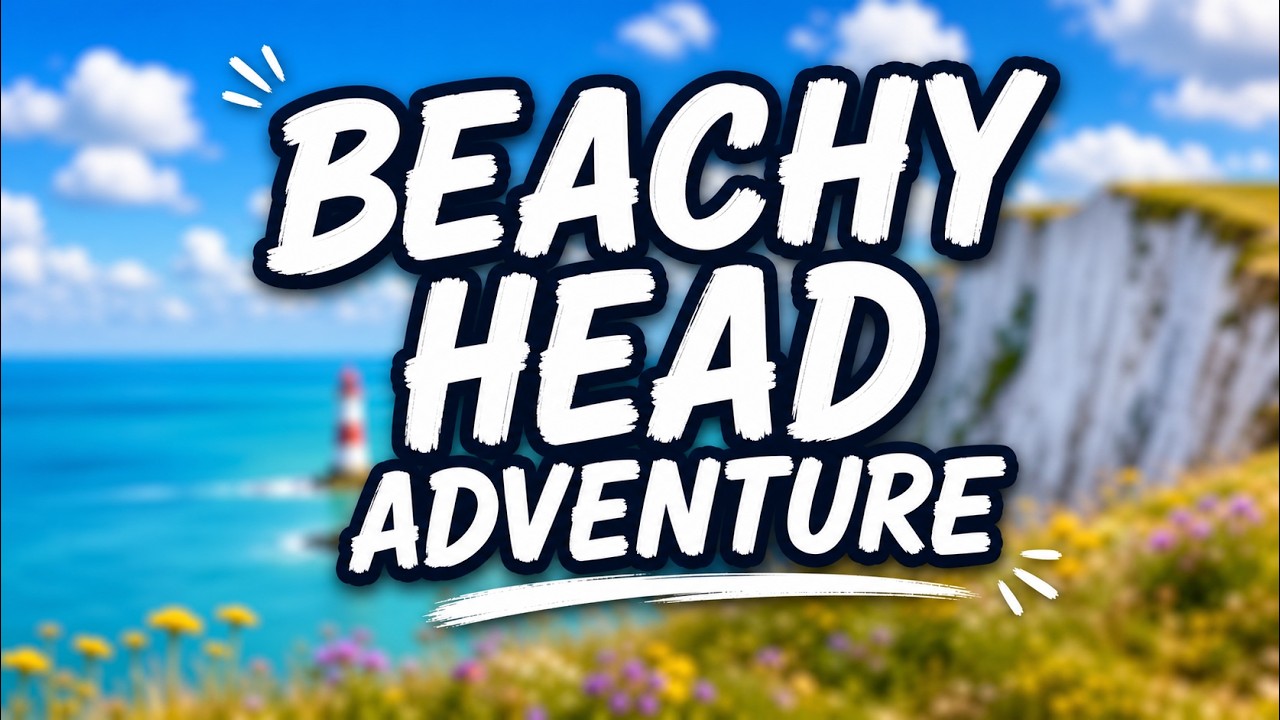 Beachy Head Adventure