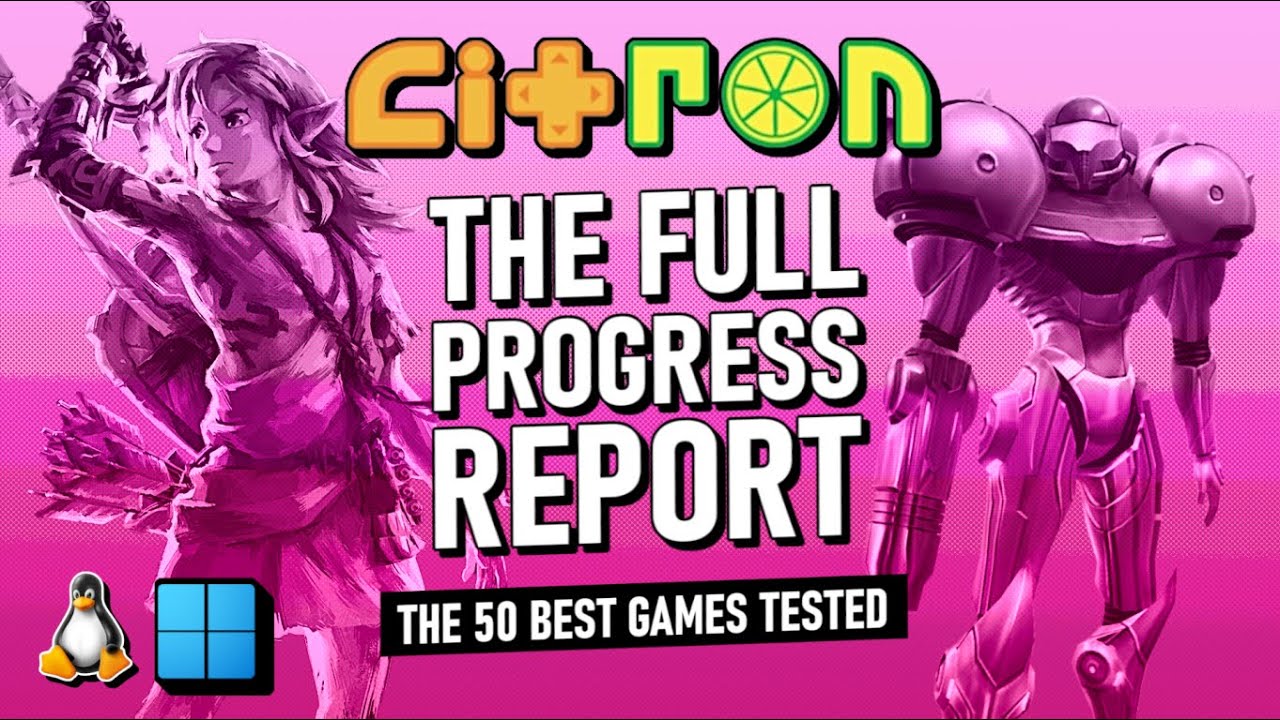 Эмулятор Citron &mdash; полный отчёт о ходе разработки / 50 лучших игр Switch, протестированных на ПК