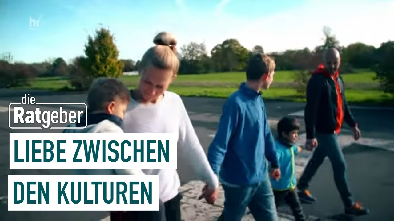 Binationale Beziehungen: Liebe über alle Grenzen hinaus | Die Ratgeber
