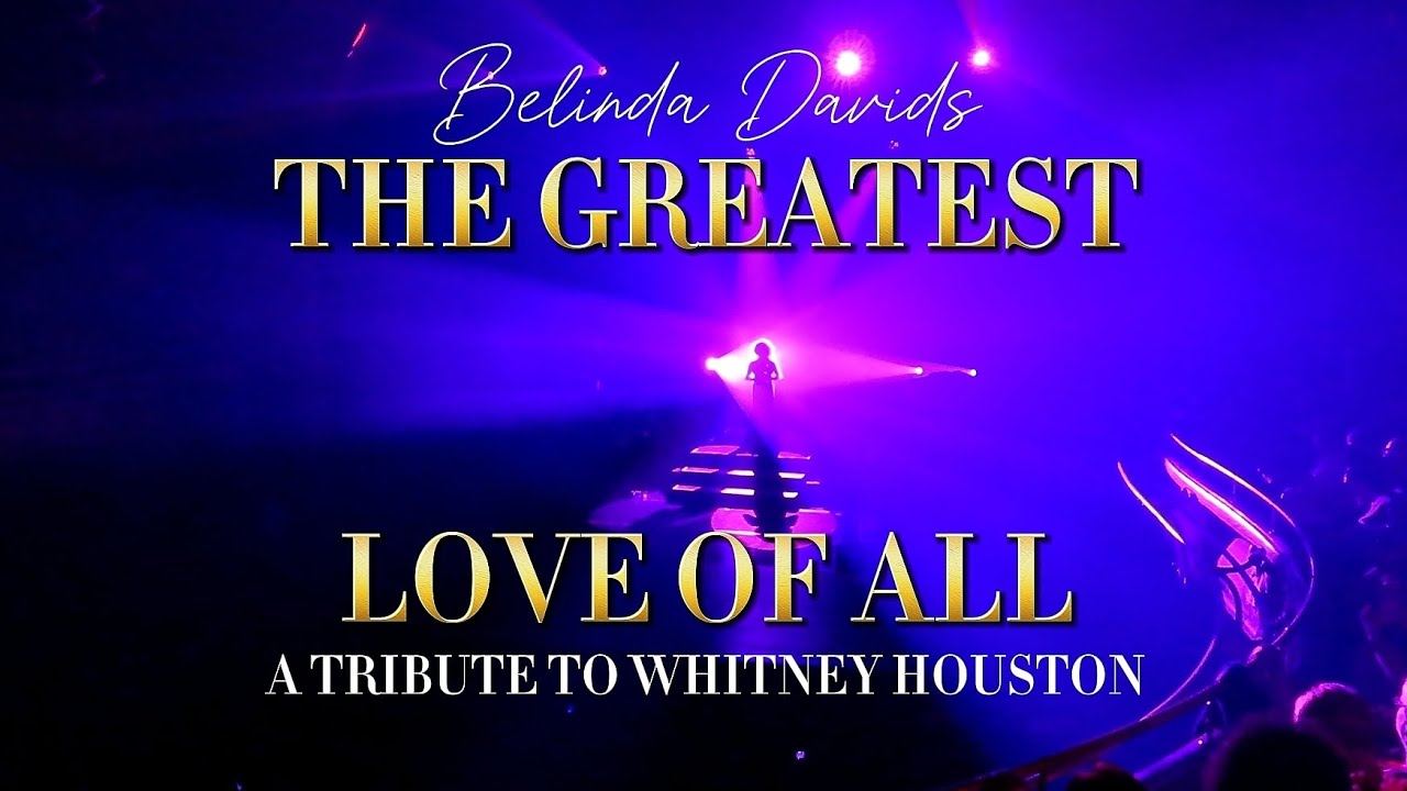 20-06-2025 - Belinda Davids - The Greatest Love Of All - A tribute to Whitney Houston
