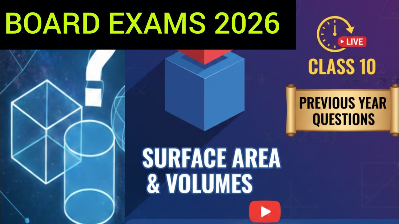 SA AND VOLUMES PYQs CLASS 10 MATHS || BOARD EXAMS 2026